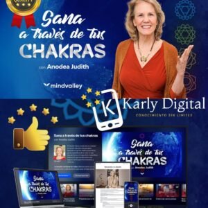 Sana a través de tus chakras Anodea Judith - Mindvalley En Español
