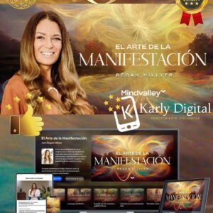 El Arte De La Manifestación De Regan Hillyer Mindvalley En Español+ Bonus