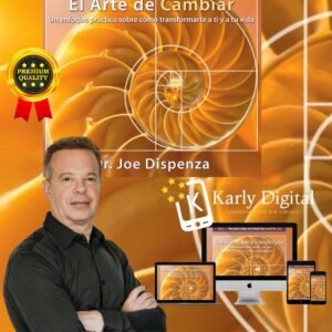 El Arte de Cambiar - Dr. Joe Dispenza