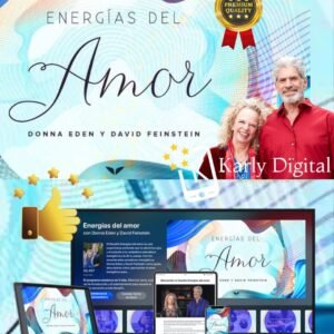 Energías del amor Donna Eden & David Feinstein Mindvalley En Español