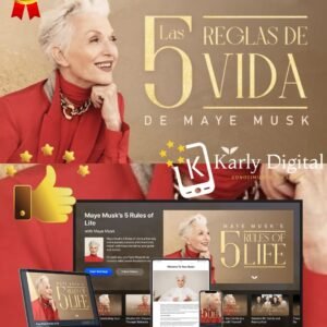 Las 5 reglas de vida Maye Musk Mindvalley En Español