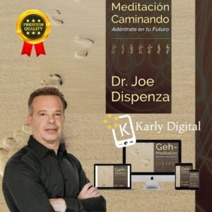 Meditacion Caminando: Adentrate En Tu Futuro - Dr. Joe Dispenza