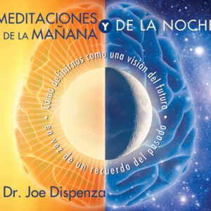 Meditaciones De La Noche Y De La Mañana Dr. Joe Dispenza (Meditación)