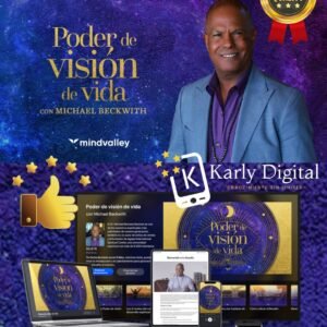 Poder de Visión de Vida Michael Beckwith Mindvalley En Español
