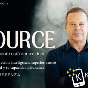 SOURCE La Fuente está dentro de ti Dr Joe Dispenza